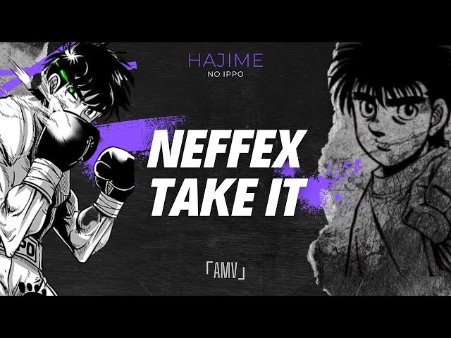 HAJIME NO IPPO「AMV」NEFFEX - Take It  |  2025
