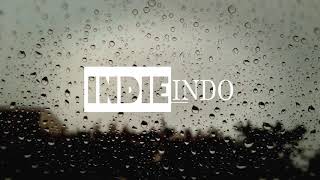 Senandung - Hujan Di Balik Jendela  - Indie Indo Terbaik