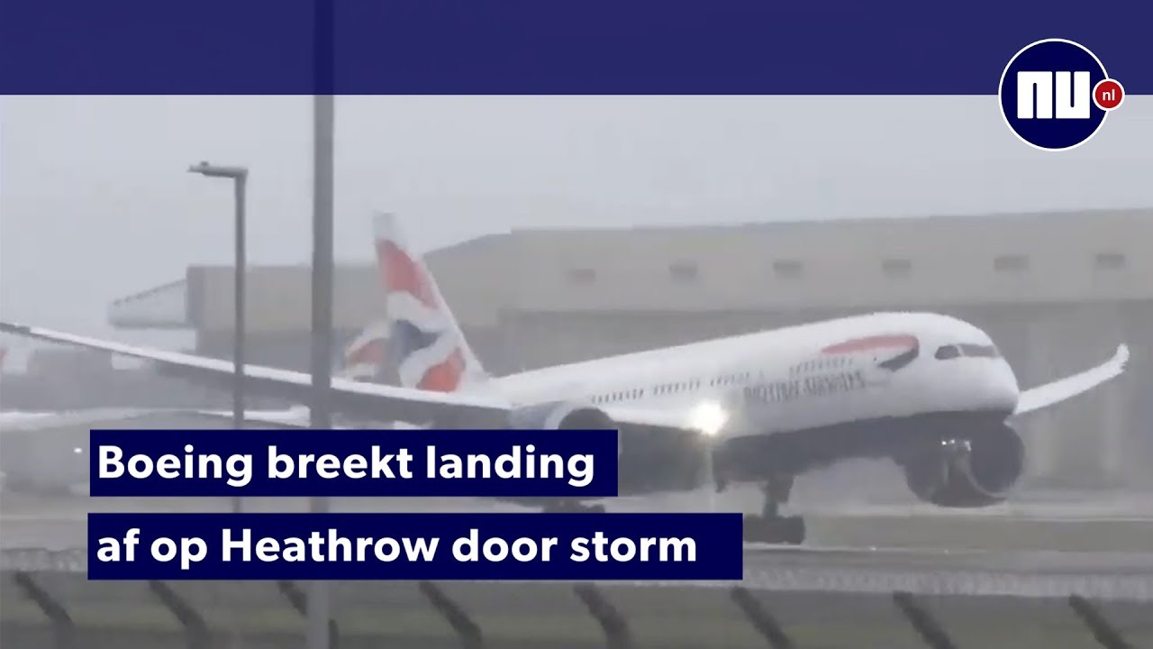Boeing breekt landing af op Heathrow door storm