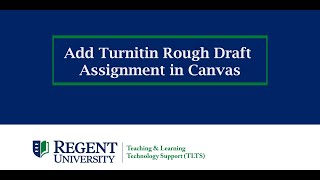 Regent University Turnitin Rough Draft for Faculty