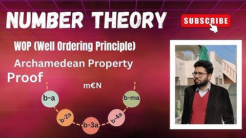 Number Theory|WOP(Well ordering principle)| Archimedean property|Lecture 02