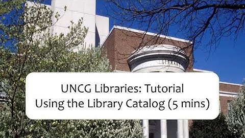 UNCG Libraries: Using the Catalog