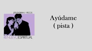 Jesus Adrian Romero Feat. Pecos Romero - Ayúdame Pista.