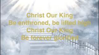 Christ our King - Passion lyrics