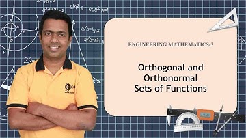What is Orthogonal and Orthonormal Function? - Fourier Series - Engineering Mathematics 3