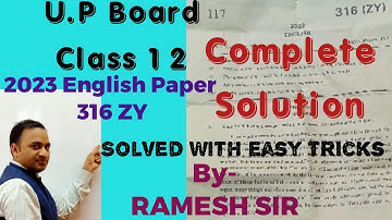 U.P.Board 2023 English Paper 316 ZY Class 12 solved by Ramesh Sir