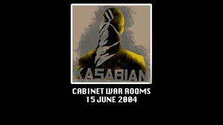 Kasabian - Cabinet War Rooms, London - 15 June 2004