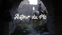Autour du Pic (EP06) - Château de Montlaur / Pic Saint-Loup
