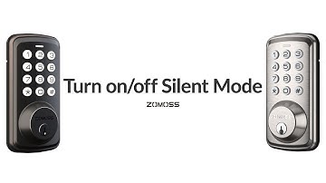 Turn on / off Silent Mode for ZOMOSS DZS01 Door Lock