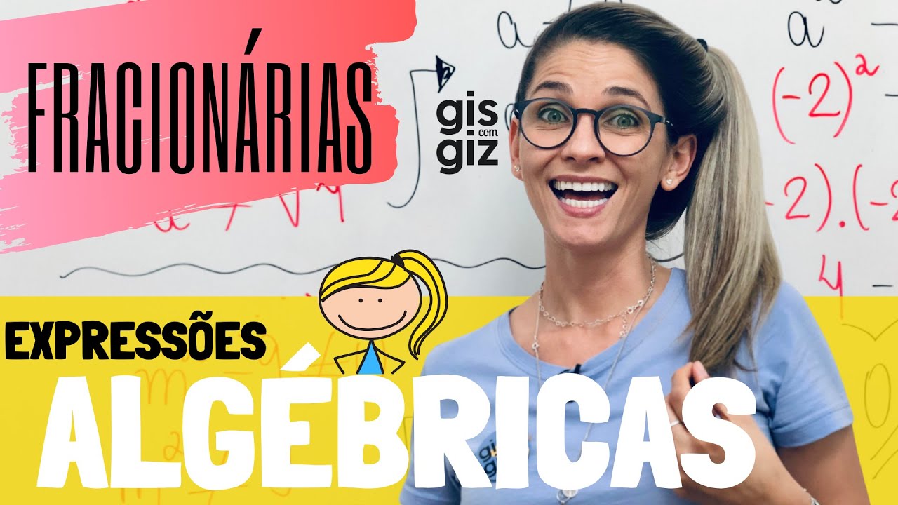 EXPRESSÕES NUMÉRICAS COM FRAÇÕES - Com a prof. Gis 