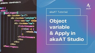 [English Tutorial] 3.3 What is Object variable and how to apply in akaAT Studio