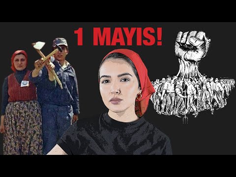 1 MAYIS NEDİR? NE DEĞİLDİR?