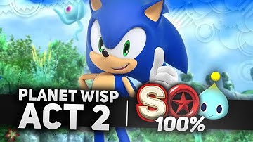 Sonic x Shadow Generations - Planet Wisp Act 2 100% | All Chao Locations, Red Rings & S-Rank (4K)