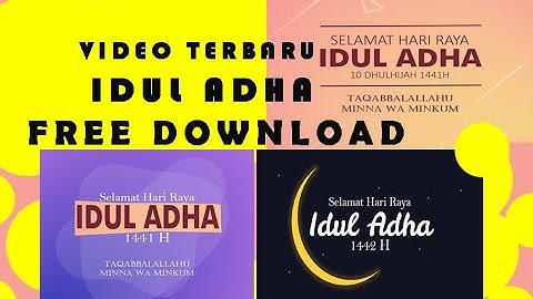 Template Video Animasi Hari Raya Idul ADHA 2020 + Link Download