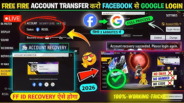 Free Fire Id Transfer Facebook To Google🤯 How To Account Recovery Successfully In Free Fire Settings