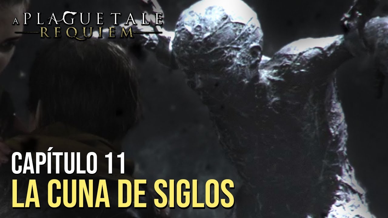 A Plague Tale: Requiem - Capítulo XI: La cuna de los siglos