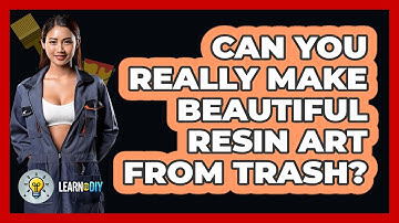 Can You Really Make Beautiful Resin Art From Trash? - LearnToDIY360.com