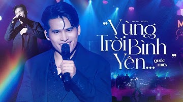 Vùng Trời Bình Yên - Quốc Thiên live at Mây Sài Gòn | Official Music Video