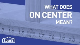 What Does On Center Mean? | DIY Basics