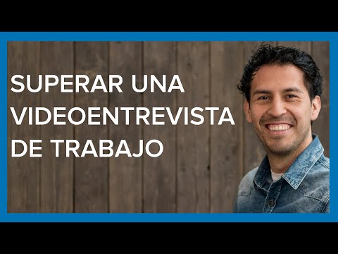 ¿Qué Es Una Video Entrevista De Trabajo?