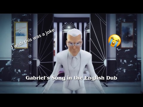Gabriel Agrestes Song in ENG DUBMiraculous Ladybug Deflagration