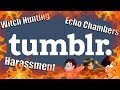 [OLD] Why is Tumblr so Hated?