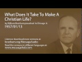 What Does It Take To Make A Christian Life? (William Branham 57/01/13)