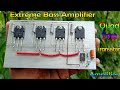 Simple Extreme Powerful Bass Amplifier with Quad D718 Transistor