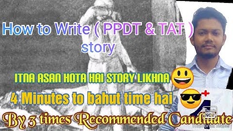 How to write PPDT & TAT story? by 3 times recommended candidate