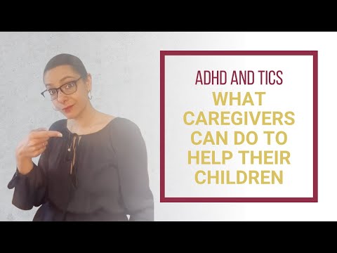 ADHD & Tics - What Caregivers Can Do to Help Their Children thumbnail