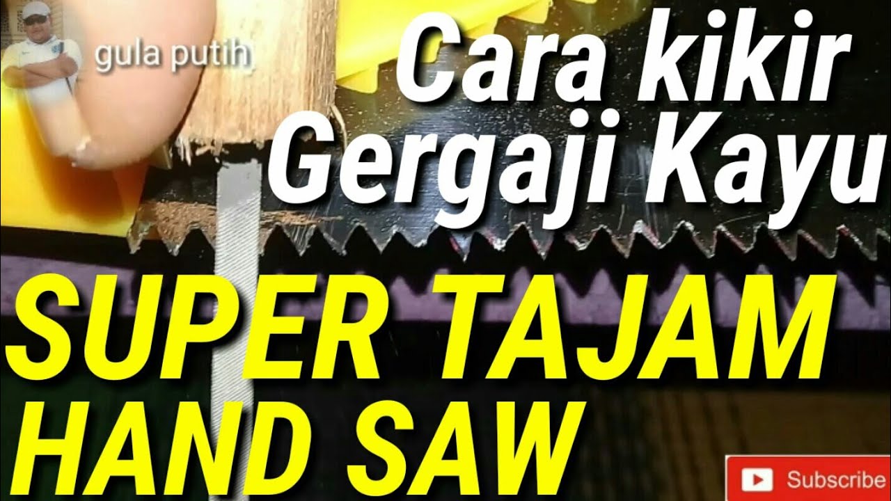 cara kikir gergaji kayu agar tajam hand saw YouTube