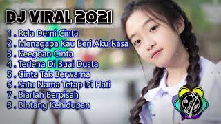 DJ 2025 - DJ RELA DEMI CINTA FULL ALBUM PALING ENAK