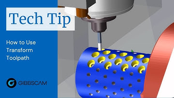 GibbsCAM Tech Tip: How to Use Transform Toolpath