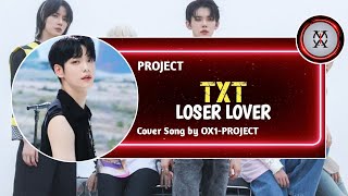 TXT &quot;LOSER LOVER&quot; Cover song by OX1-PROJECT