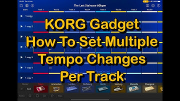 KORG Gadget - How To Set Tempo Changes - How To Ramp Tempo & Fade In/Out - On Each Scene