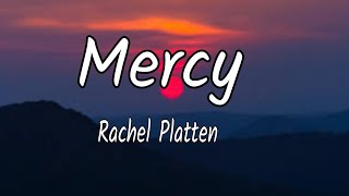 Rachel Platten _ Mercy (Lyrics) video