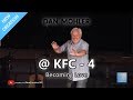 Dan Mohler @ KFC - 4 - Becoming love