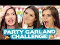 DIY PARTY GARLAND CHALLENGE?! w/ Karina Garcia, Marissa Rachel & Griffin Arnlund