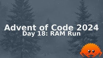 Advent of Code 2024 - Day 18 - Rust