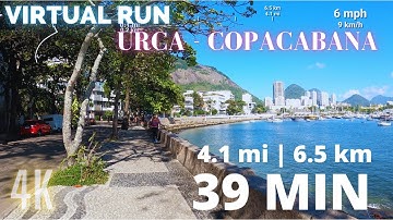 Virtual Treadmill RUN | 4.1mi (6.5km)  39 Minutes URCA to COPACABANA | RUN in 4K quality