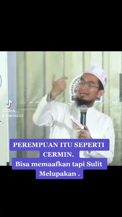 PEREMPUAN SEPERTI CERMIN||Ustadz Adi hidayat