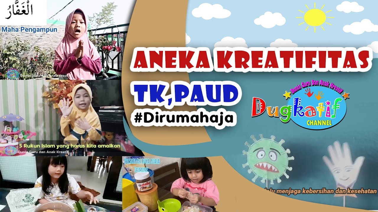  ANEKA  AKTIFITAS DIRUMAH AJA untuk TK PAUD  DUGKATIF 