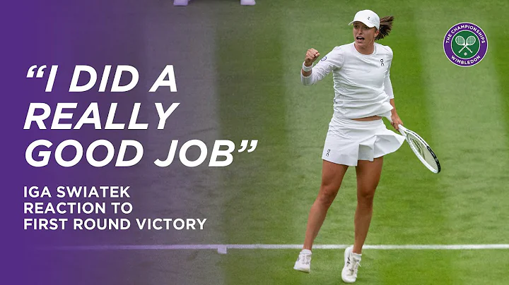 "I've been open-minded for the grass season" | Iga Swiatek First Round Interview | Wimbledon 2023 - DayDayNews