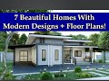 7 beautiful homes with modern designs plus floor plans