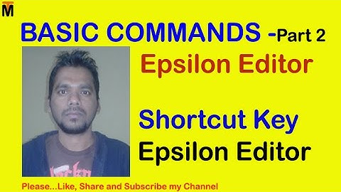 Basic Commands in Epsilon Editor in Hindi - part 2