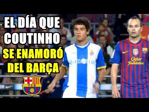 EL DÍA EN EL QUE COUTINHO SE ENAMORÓ DEL BARCELONA