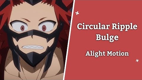 Circular Ripple Bulge Effect | Alight Motion Tutorial