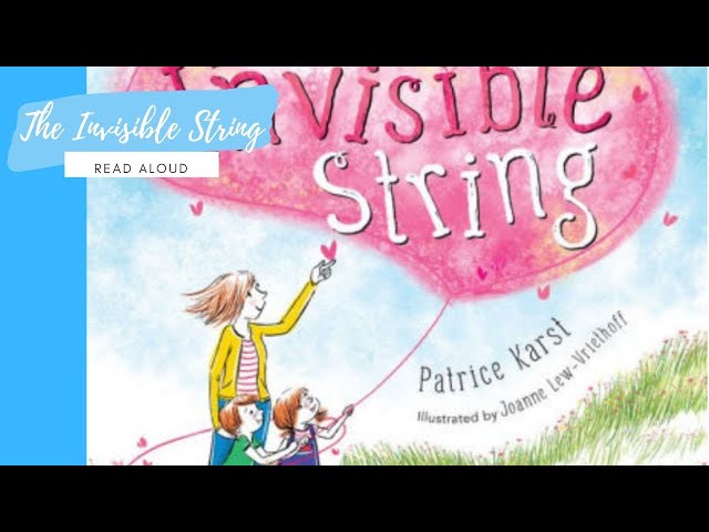 📚The Invisible String by Patrice Karst - Kids Books Read Aloud