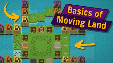 Building Tutorial: Moving Land Basics