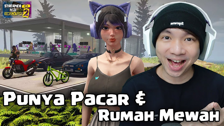 Akhirnya Punya Pacar & Rumah Paling Mewah - Streamer Life Simulator 2 Indonesia - Part 8